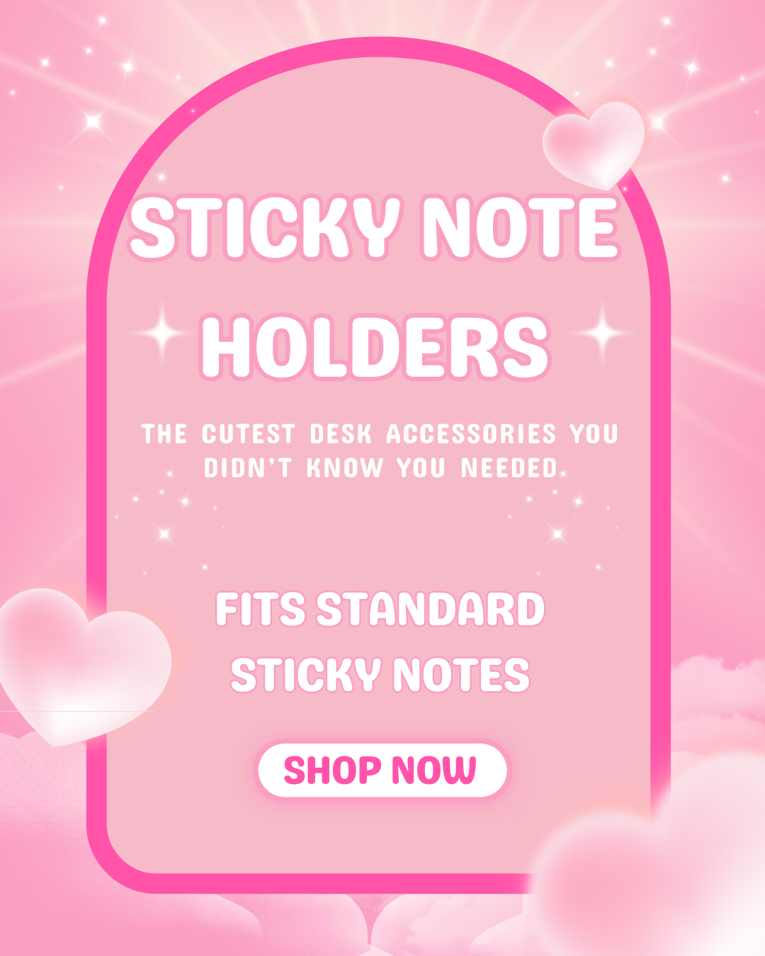 Sticky Note Holders