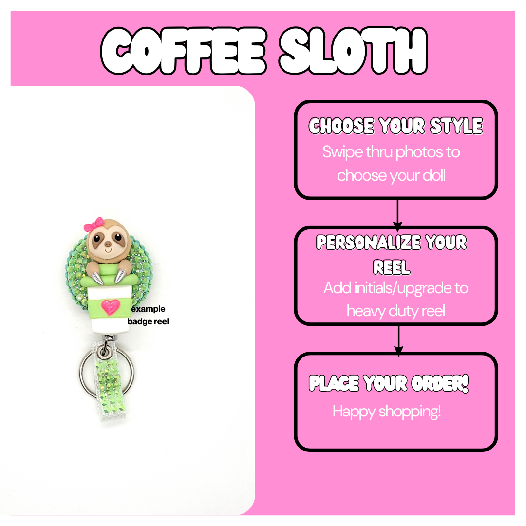 Sloth Coffee Cup ID Badge Reel